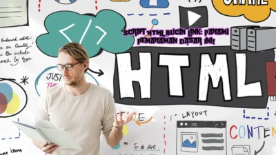 Script HTML Bucin Link: Pahami Pemahaman Dasar Ini!