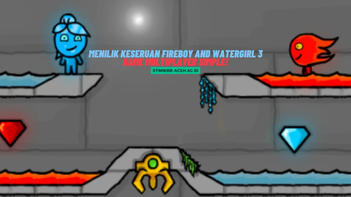 Menilik Keseruan Fireboy and Watergirl 3, Game Multiplayer Simple!